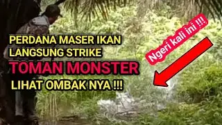Maser ikan strike toman monster