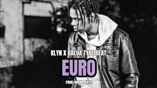 [FREE] Klyn x Dalua Type Beat - ' Euro ' | @monkbeatz