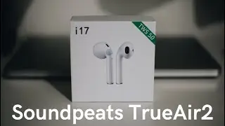 Soundpeats TrueAir 2 Earbuds