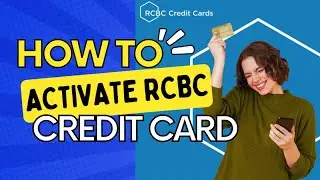 RCBC CREDIT CARD SERIES   HOW TO ACTIVATE RCBC BANKARD MASTERCARD