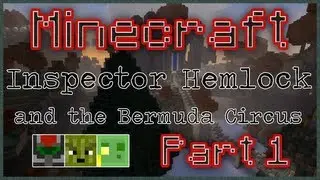 Inspector Hemlock and the Bermuda Circus - Part 1 