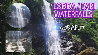 LODDA | BARI | WATERFALLS | PART-1 | MAKKUVA | NANDA | BARI | LODDA | KORAPUT | DAMANJODI | ODISHA