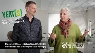 Interview des commissaires de l'exposition VERT[S]