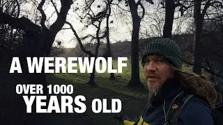 The Flixton Werewolf: A Walk Through the Weird Wolds of Yorkshire's Werewolf Folktale.