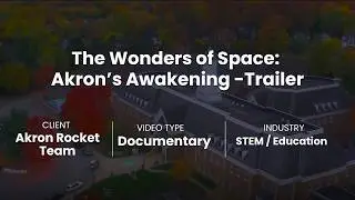 The Wonders of Space: Akron's Awakening | Short Film Trailer