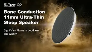 SluTune Q2 Only 11mm Thin &mdash; Sleep Speaker That Changed How I Sleep Forever