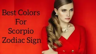 Best Colors For Scorpio Zodiac Sign #colors #luckycolor #sign #zodiac #scorpio #astrology #astroloa