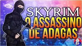 Skyrim O Assassino de Adagas