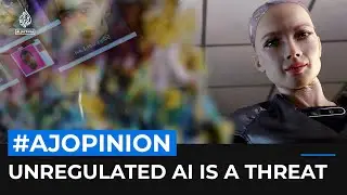 &lsquo;Unregulated AI could wipe out the human race&rsquo; | #AJOPINION