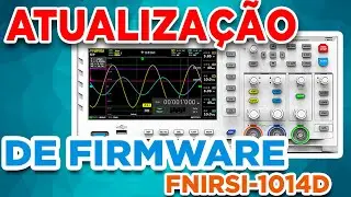 FNIRSI 1014D - Atualização de firmware V3.0 - Como fazer - Firmware Update V3.0