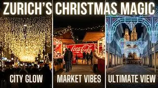 The Best of Christmas in Zurich 2025!