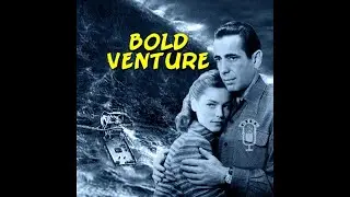 Bold Venture - The Search for Tommy Reed