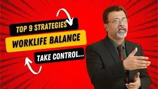 Missing Work-Life Balance? Take Control: 9 Fast Strategies to Fix It Now (S01 EP04)