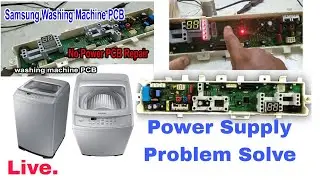 Top Load Samsung | Washing Machine PCB | Supply Problem Solve | #RepairCity