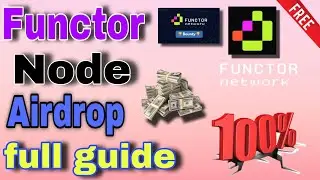 Functor Node Airdrop || Tesnet Airdrop || Functor airdrop full guide💰||New Depin project