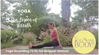 Improve Breathing in Yoga practice according to Dr. de Gasquet Method.