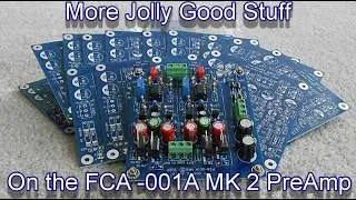 The FCA-001A Preamp. More Jolly Good Stuff.