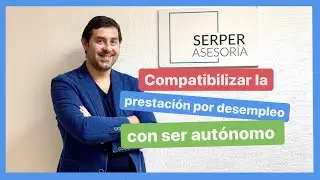 🔴 ¿Cómo COMPATIBILIZAR la prestación por DESEMPLEO con ser AUTÓNOMO - El PARO del AUTÓNOMO