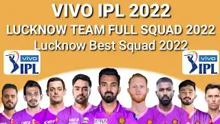 IPL 2022- Lucknow Team Squad 2022 || Lucknow Team Target Players 2022 || Lucknow Team Full Squad