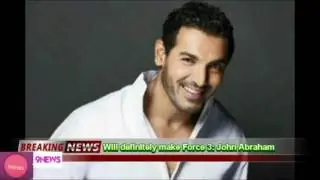 John Abraham Define Film 'Force 3'