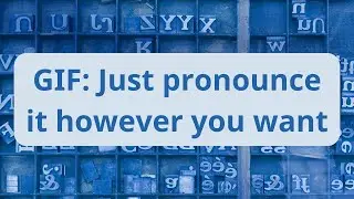 GIF: Just say it however you want