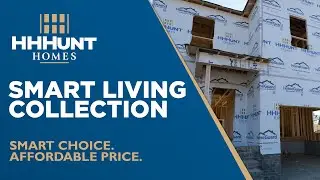 The Smart Living Collection by HHHunt Homes