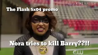 The Flash 5x04 promo Nora tries to kill Barry?