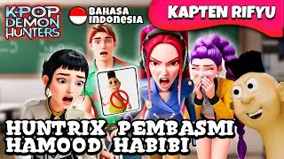 👉 HUNTRIX VS HAMOOD HABIBI 😤 KPOP DEMON HUNTER BAHASA INDONESIA