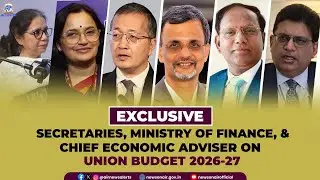 EXCLUSIVE DISCUSSION WITH  THE SECRETARIES, MINISTRY OF FINANCE ON BUDGET 2026-27