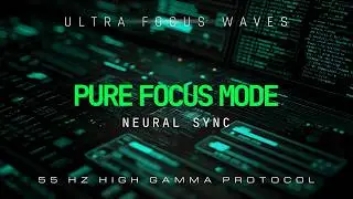 Coding Music for Programming & Focus | 55 Hz High Gamma Monaural Waves
