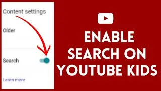 How to Enable Search on Youtube Kids 2024 | YouTube Tutorial