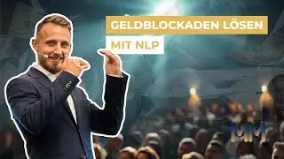 Geldblockade l&ouml;sen durch diese NLP Techniken - Money Mastery 2022 - Fabian Helfenstein