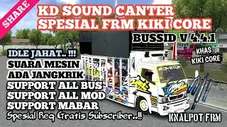 BUSSID V4.4.1 || KODENAME SOUND CANTER FRM KIKI CORE SUPPORT ALL MOD || BUSSID UPDATE