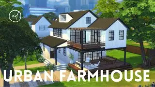 URBAN FARMHOUSE || Sims 4 || CC SPEED BUILD