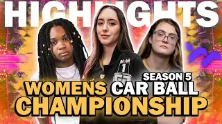 The WOMENS CHAMPIONSHIP IS INSANE!! BEST Womens Car Ball Season 5 Moments!! WCB Rocket League