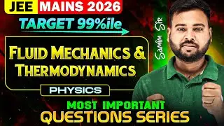 Mission 99 Percentile: Fluid Mechanics & Thermodynamics | JEE Jan 2026 Attempt