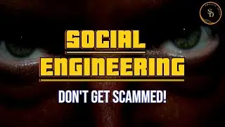 Social Engineering Explained! Don't get Scammed