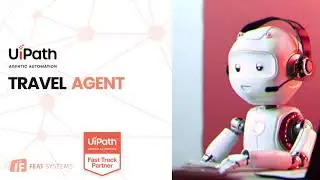 Travel Agent  | Automated, Policy-Driven Corporate Travel Decisions | UiPath | Feat Systems