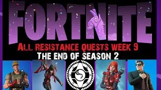 Fortnite ALL Resistance Quests Week 9