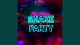 Shake the Party