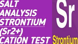 STRONTIUM (Sr2+) CATION TEST | Analysis of Basic Radical | Salt -Analysis |