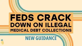 Feds Crack Down on Illegal Medical Debt Collection