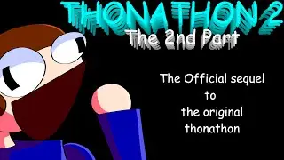 [OFFICIAL SEQUEL] Thonathon 2: the 2nd part - Gapple UST