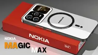 Nokia Magic Max/ a revolutionary 5G smartphone that redefines power and performance!