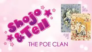 Ep. 108: The Poe Clan Manga Discussion (with Vrai Kaiser and Megan DeYarman)