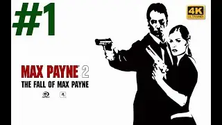 MAX PAYNE 2 4K #1: Unusual Cleaners (No Commentary)