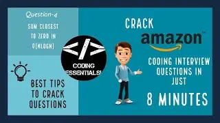 Solve Amazon Coding Question in just 8 minutes #Part 4 - Sum closest to zero in O(nlogn)
