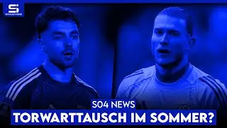 Geht Karius im Sommer? Neue Nummer 1 im Visier? Wann ist Sylla weg? So günstig ist Dzeko! | S04 NEWS
