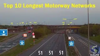 Top 10 Longest Motorway Networks