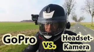 Welche Kamera am Helm??? GoPro oder Sena Headset-als Beispiele inkl. Reinfälle.